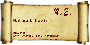 Matusek Edvin névjegykártya